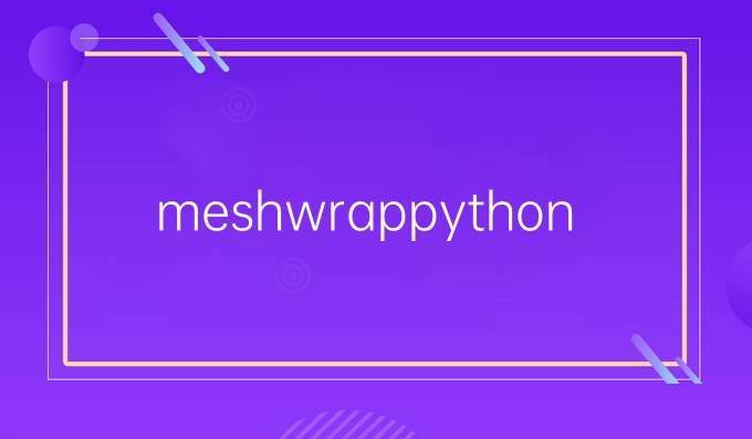 meshwrappython