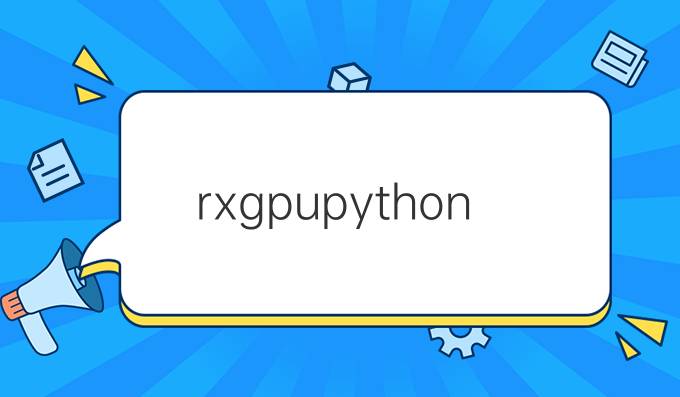 rxgpupython